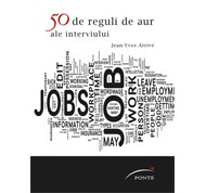 50 de reguli de aur ale interviului